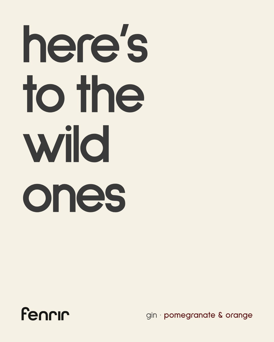 Post: here’s to the wild ones