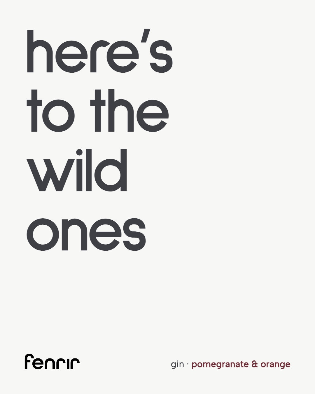 Post: here’s to the wild ones